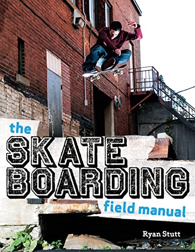 Stock image for The Skateboarding Field Manual for sale by More Than Words