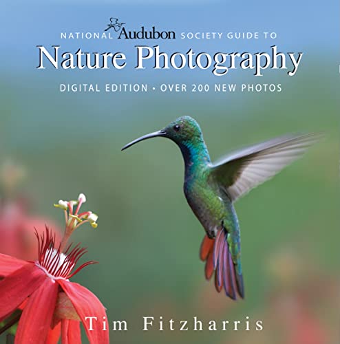 Stock image for National Audubon Society Guide to Nature Photography: Digital Edition for sale by Half Price Books Inc.