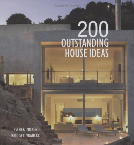 Imagen de archivo de 200 Outstanding House Ideas a la venta por Better World Books: West