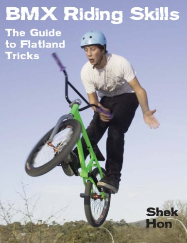 Beispielbild fr BMX Riding Skills : The Guide to Flatland Tricks zum Verkauf von Better World Books