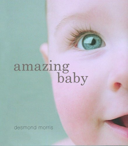 Beispielbild fr Amazing Baby zum Verkauf von Better World Books