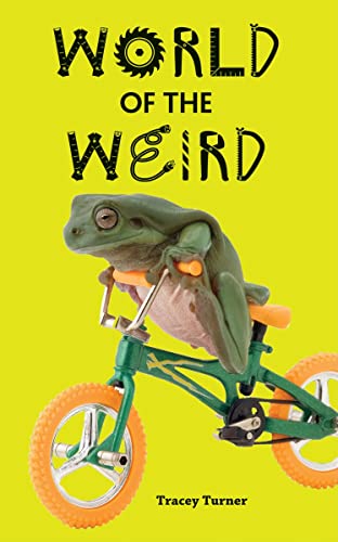 Stock image for World of the Weird for sale by Better World Books