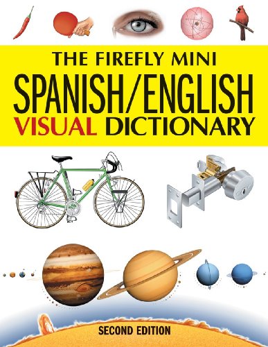 Beispielbild fr The Firefly Mini Spanish/English Visual Dictionary zum Verkauf von Zoom Books Company