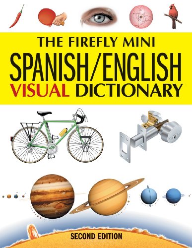9781554074945: The Firefly Mini Spanish/ English Visual Dictionary