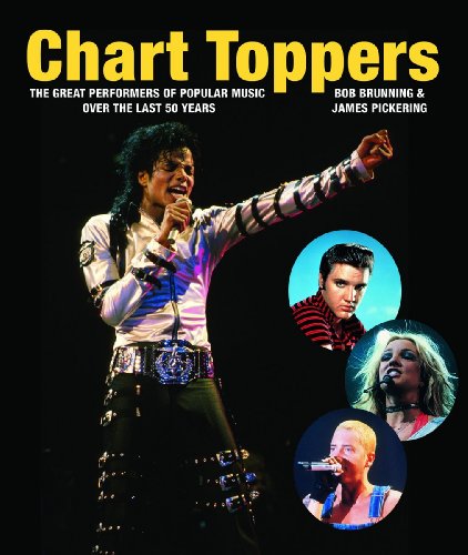 Beispielbild fr Chart Toppers : The Great Performers of Popular Music over the Last 50 Years zum Verkauf von Better World Books