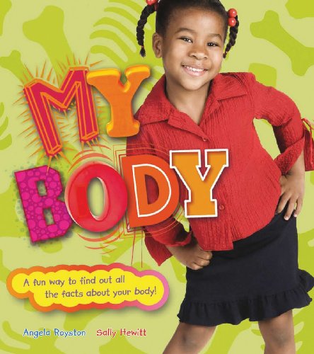 9781554075225: My Body: A Fun Way to Find Out All the Facts About Your Body