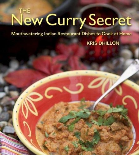 Beispielbild fr The New Curry Secret: Mouthwatering Indian Restaurant Dishes to C zum Verkauf von Hawking Books