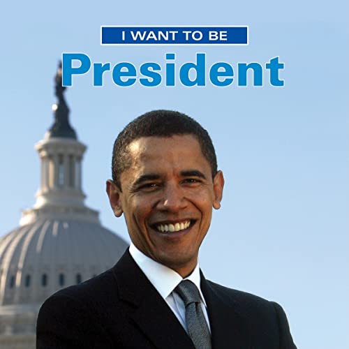 I Want to be President (9781554075621) by Liebman, Dan