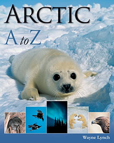 Beispielbild fr Arctic A to Z (A to Z (Firefly Books)) zum Verkauf von SecondSale