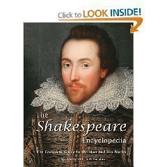 

The Shakespeare Encyclopedia: The Complete Guide to the Man and His Works