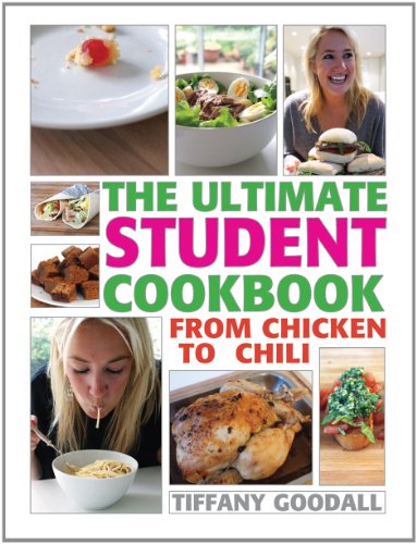 Beispielbild fr The Ultimate Student Cookbook: From Chicken to Chili zum Verkauf von Your Online Bookstore
