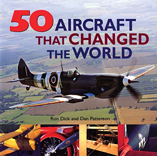 Stock image for 50 Aircraft That Changed the World for sale by ThriftBooks-Dallas