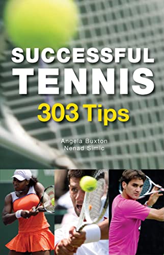 Imagen de archivo de Successful Tennis: 303 Tips a la venta por Books to Die For