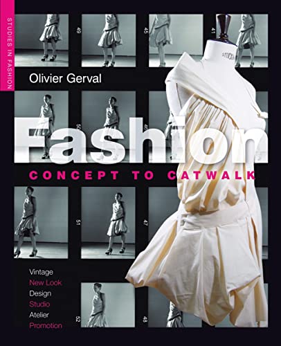 Stock image for Fashion : Concept to Catwalk for sale by Better World Books