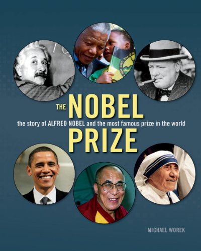 9781554077113: NOBEL PRIZE: THE STORY OF ALFRED NOBEL AND THE MOST FAMOUS PRIZE IN THE WORLD