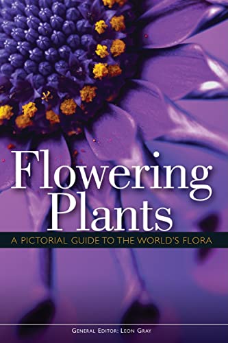 Imagen de archivo de Flowering Plants: A Pictorial Guide to the World's Flora a la venta por Wonder Book