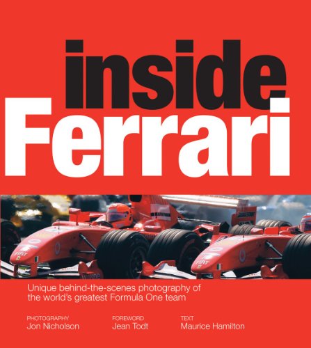 9781554077700: Inside Ferrari: Unique Behind-the-Scenes Photography of the World's Greatest Motor Racing Team