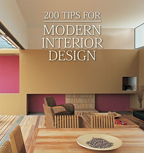 Imagen de archivo de 200 Tips for Modern Interior Design a la venta por ThriftBooks-Atlanta