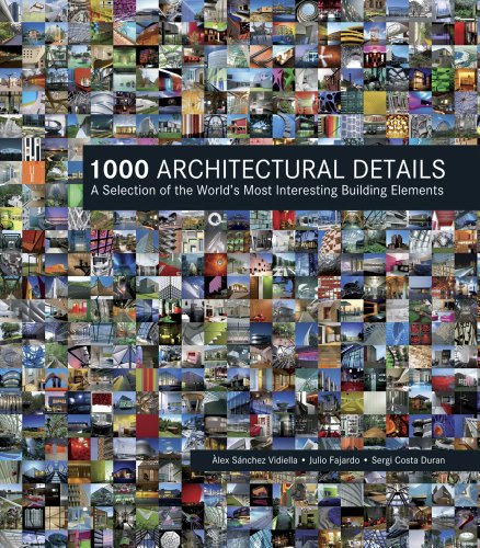 9781554077830: 1000 Architectural Details: A Selection of the World's Most Interesting Building Elements