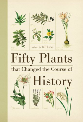 9781554077984: Fifty Plants That Changed the Course of History