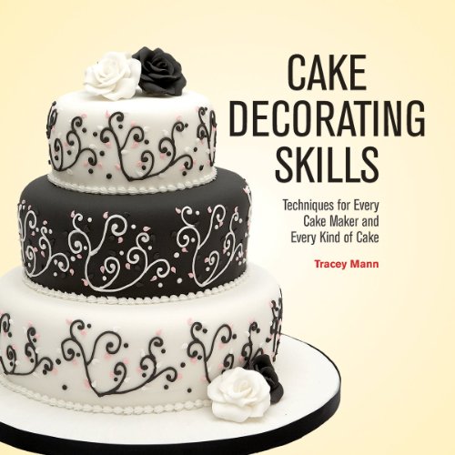 Imagen de archivo de Cake Decorating Skills: Techniques for Every Cake Maker and Every Kind of Cake a la venta por Books of the Smoky Mountains