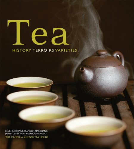 Stock image for Tea : History, Terroirs, Varieties for sale by Better World Books