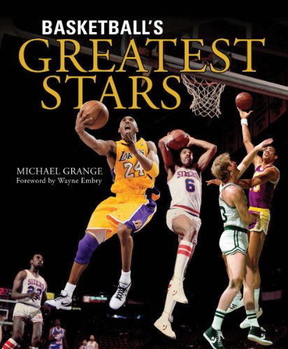 Basketball's Greatest Stars (9781554079797) by Grange, Michael; Embry, Wayne