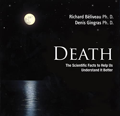 9781554079964: Death: The Scientific Facts to Help Us Understand It Better