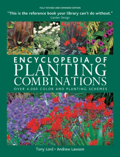 Encyclopedia of Planting Combinations: Over 4,000 Color and Planting Schemes