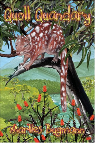 Quoll Quandary (Green Heart, Book 4) (1st ed, out-of-print) (9781554101313) by Marlies Bugmann