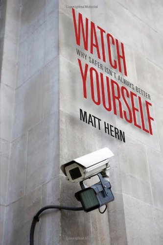 Beispielbild fr Watch Yourself: Why Safer Isn't Always Better zum Verkauf von SecondSale