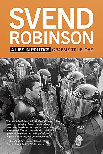 Beispielbild fr Svend Robinson: A Life in Politics zum Verkauf von ThriftBooks-Atlanta
