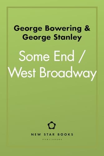 Imagen de archivo de Some End / West Broadway a la venta por Better World Books: West