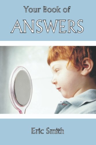 Your Book of Answers (9781554300259) by Smith, Eric
