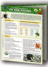 Stock image for The Raw Kitchen: 4 Page Bi-Fold Laminated Reference Cards - Learn Raw Food Tips, Tricks & Vegan, Veg for sale by HPB Inc.
