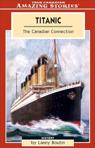 Imagen de archivo de Titanic : The Canadian Connection a la venta por Better World Books
