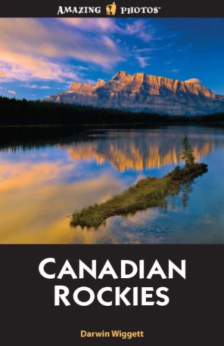 Stock image for The Canadian Rockies (Amazing Photos) for sale by Half Price Books Inc.
