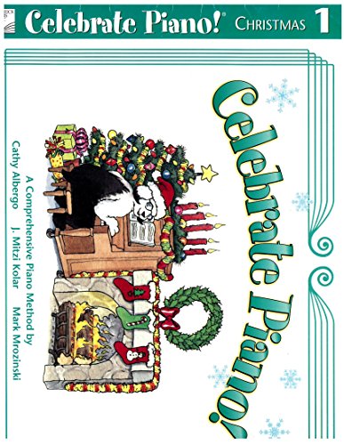 Celebrate Piano! Christmas 1 (9781554400539) by Cathy Albergo