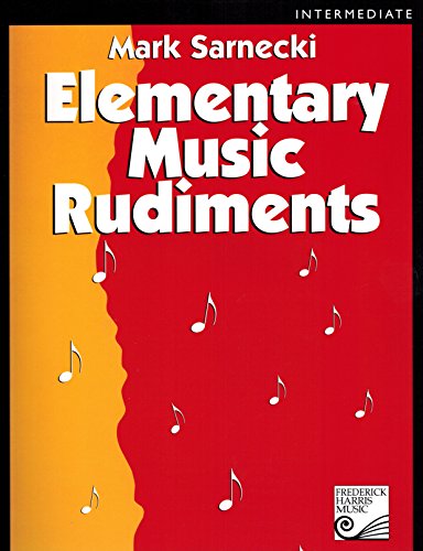 Beispielbild fr Elementary Music Rudiments Mark Sarnecki Intermediate zum Verkauf von Book Deals