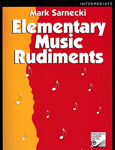 Stock image for Elementary Music Rudiments Mark Sarnecki Intermediate for sale by ThriftBooks-Atlanta