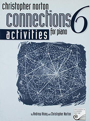 Imagen de archivo de CNA06 - Activities 6 (Christopher Norton Connections? for Piano) a la venta por SecondSale