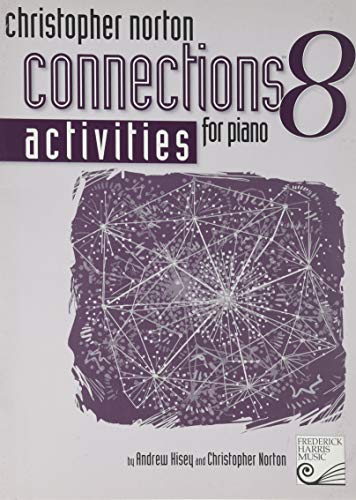 Stock image for Christopher Norton: Connections for Piano Activities, Level 8 for sale by HPB Inc.
