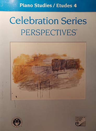 Stock image for Celebration Series Perspectives: Piano Studies / Etudes 4 for sale by SecondSale