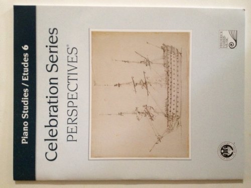 Imagen de archivo de Celebration Series: Perspectives (Piano Studies / Etudes 6) a la venta por Better World Books: West