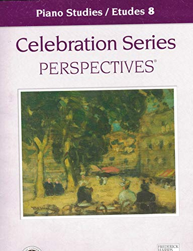 Beispielbild fr Celebration Series Perspectives: Piano Studies / Etudes 5 zum Verkauf von Better World Books