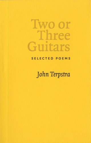 9781554470266: Two or Three Guitars: Selected Poems