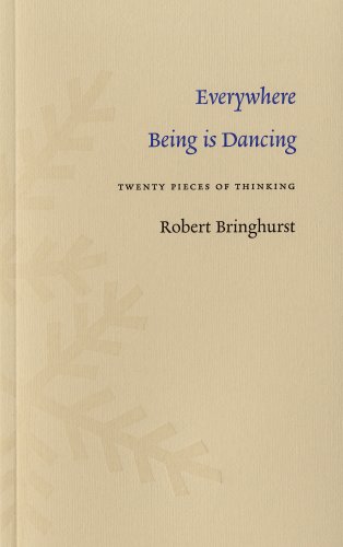 9781554470440: Everywhere Being is Dancing: Twenty Pieces of Thinking