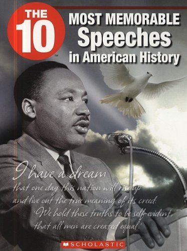 Imagen de archivo de The 10 Most Memorable Speeches in American History a la venta por Housing Works Online Bookstore