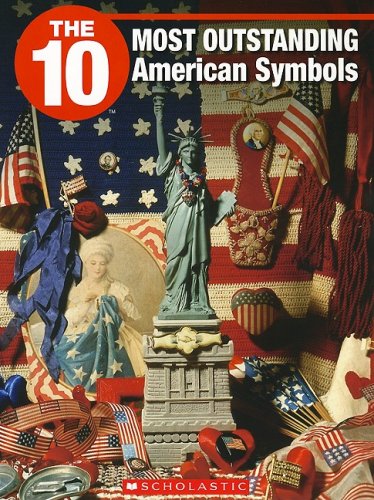 The 10 Most Outstanding American Symbols (9781554485086) by Miller, Heather