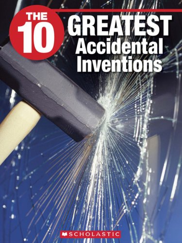 Stock image for The 10 Greatest Accidental Inventions for sale by HPB-Diamond